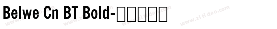 Belwe Cn BT Bold字体转换